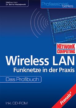 Wireless LAN -  Funknetze in der Praxis