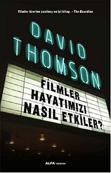 Filmler Hayatimizi Nasil Etkiler