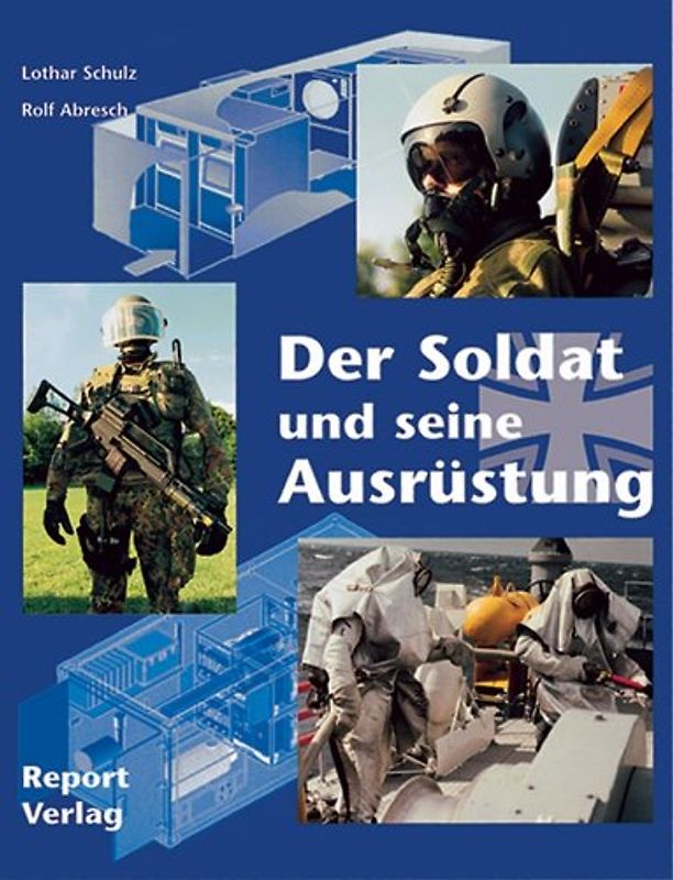 Der Soldat und seine Ausrüstung