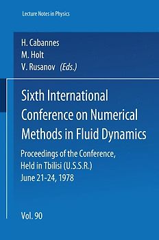 Sixth International Conference on Numerical Methods in Fluid Dynamics