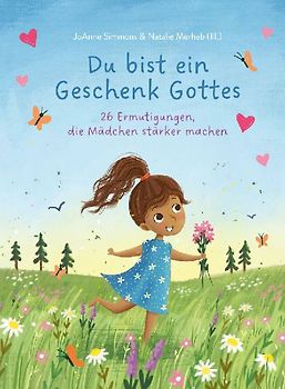 Du bist ein Geschenk Gottes