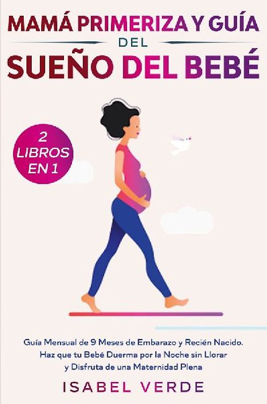 Mamá primeriza y guía del sueño del bebé- 2 libros en 1