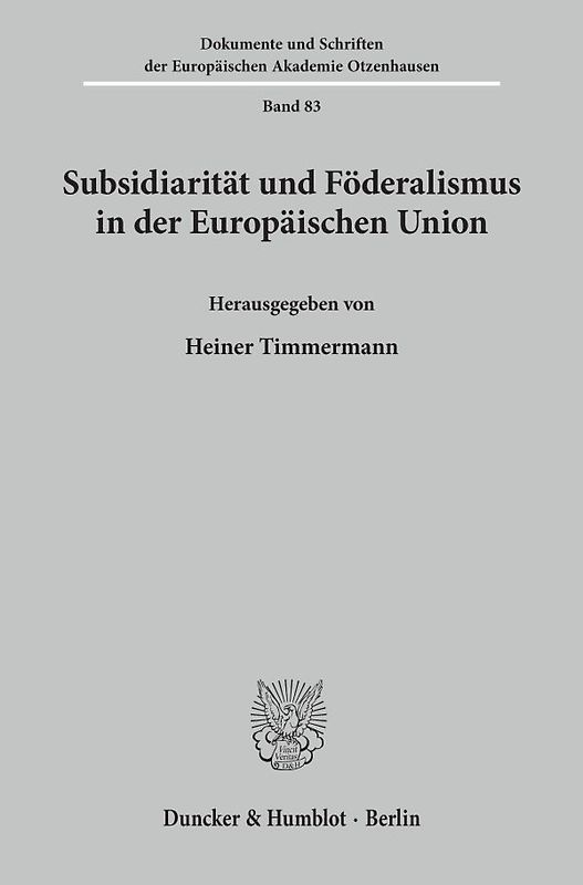 Subsidiarität und Föderalismus in der Europäischen Union.