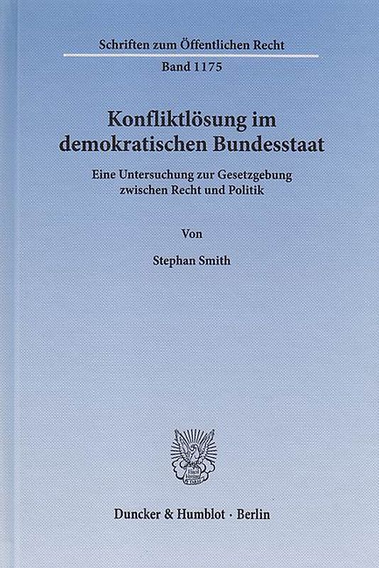 Konfliktlösung im demokratischen Bundesstaat.