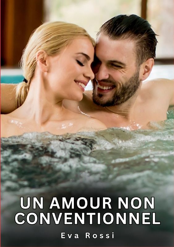 Un amour non conventionnel