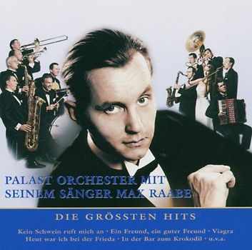 Max & Palast Orchester Raabe - Nur das Beste