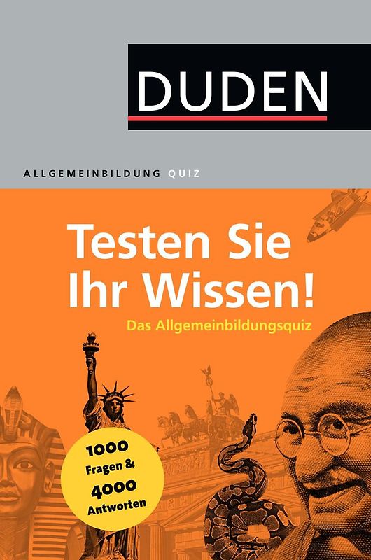 Duden Allgemeinbildung – Testen Sie Ihr Wissen!