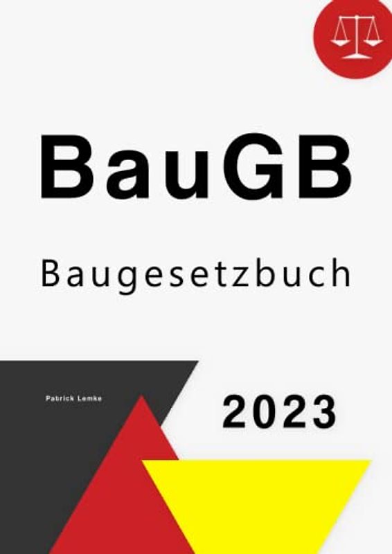 Baugesetzbuch: BauGB - Baugesetzbuch