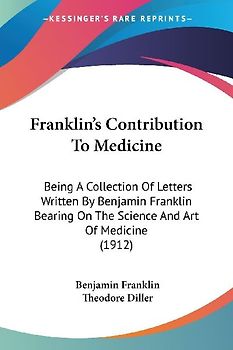 Franklin's Contribution To Medicine
