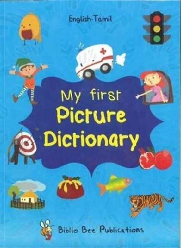 My First Picture Dictionary English-Tamil : Over 1000 Words