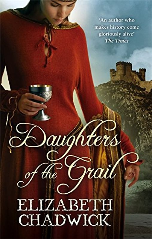 Daughters of the Grail - Elizabeth Chadwick
