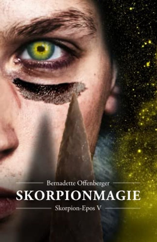 Skorpionmagie (Skorpion-Epos, Band 5)