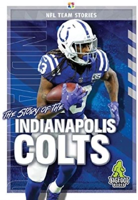 The Story of the Indianapolis Colts