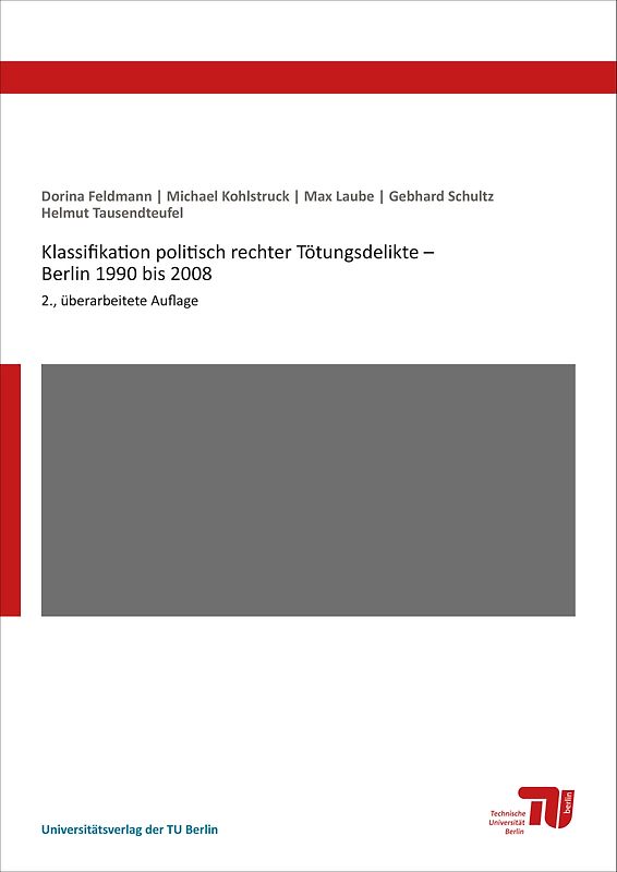 Klassifikation politisch rechter Tötungsdelikte – Berlin 1990 bis 2008