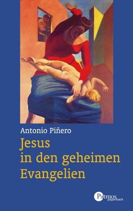 Jesus in den geheimen Evangelien