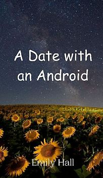 A Date with an Android