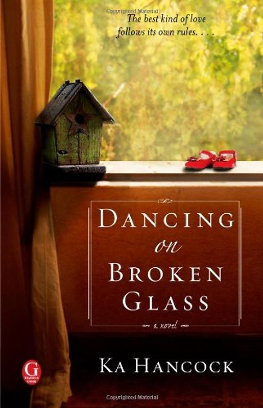 Dancing on Broken Glass - Hancock, Ka