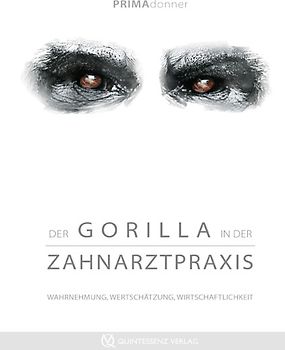 Der Gorilla in der Zahnarztpraxis