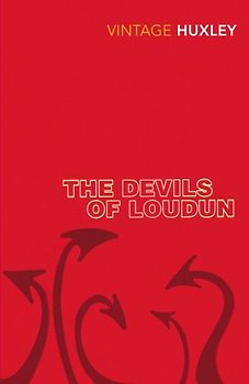 The Devils of Loudun - Huxley, Aldous
