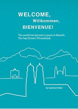 Welcome, Willkommen, Bienvenue