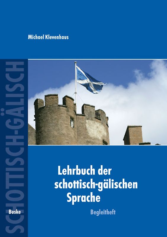 Lehrbuch der schottisch-gälischen Sprache. Begleitheft