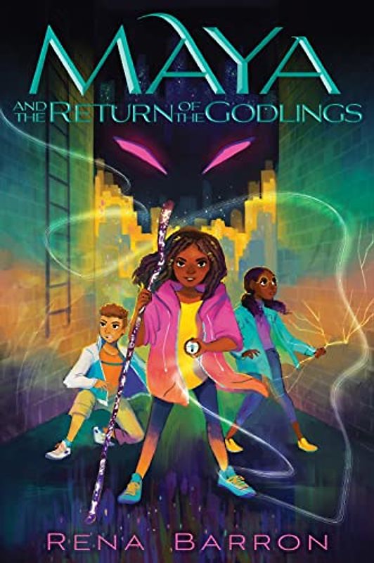 Maya and the Return of the Godlings (Maya and the Rising Dark, 2, Band 2)
