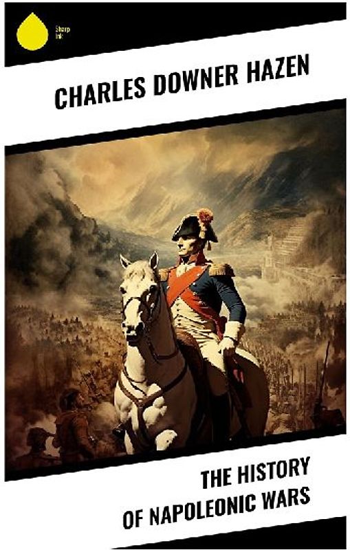 The History of Napoleonic Wars