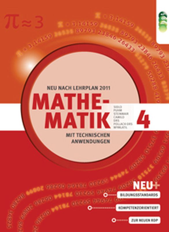 Mathematik mit technischen Anwendungen, Band 4 – Neubearbeitung nach Lehrplan 2011