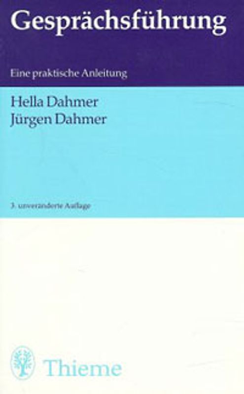 Gesprächsführung. Eine praktische Anleitung