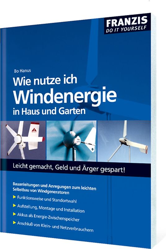 Wie nutze ich Windenergie in Haus und Garten