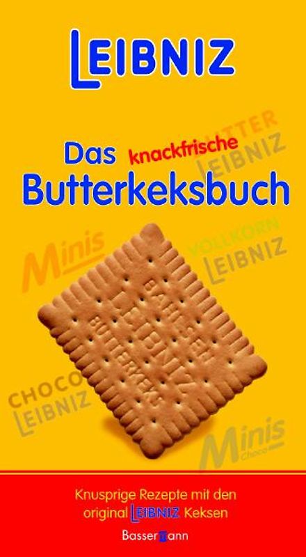 Leibniz - Das knackfrische Butterkeksbuch