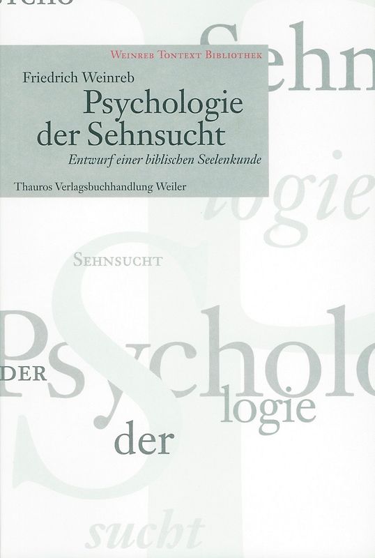 Psychologie der Sehnsucht