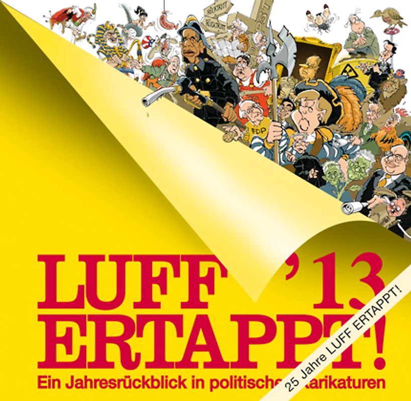 LUFF´13 Ertappt!