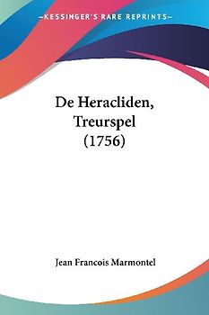 De Heracliden, Treurspel (1756)