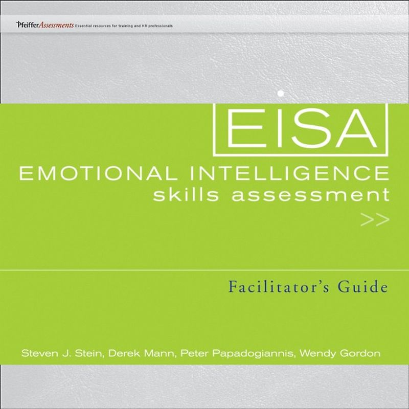 Emotional Intelligence Skills Assessment (EISA) Facilitator's Guide Set