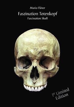 Faszination Totenkopf - Fascination Skull