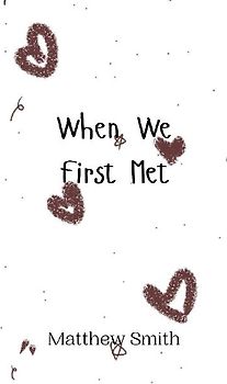 When We First Met