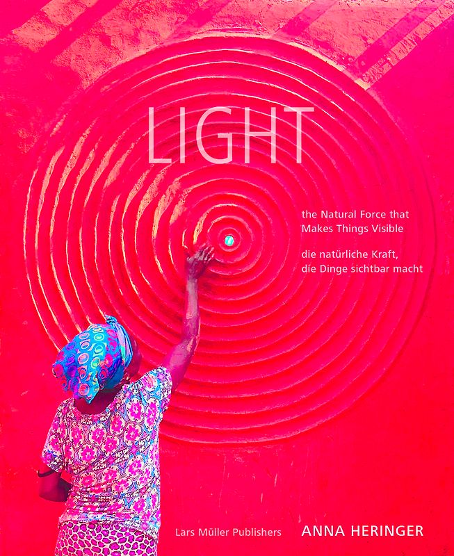 LIGHT - the Natural Force that Makes Things Visible / - die natürliche Kraft, die Dinge sichtbar macht