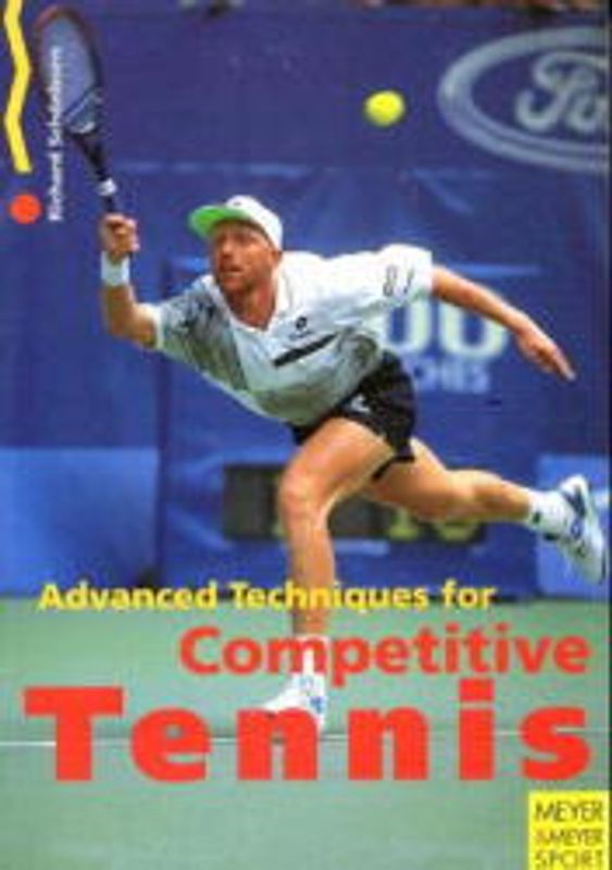 Advanced Techniques for Competitive Tennis