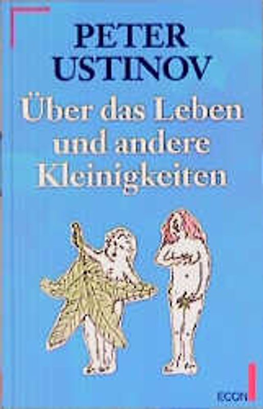 Über das Leben und andere Kleinigkeiten