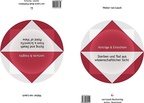 Sterben und Tod aus wissenschaftlicher Sicht - Dying and Death from a Scientific Point of View
