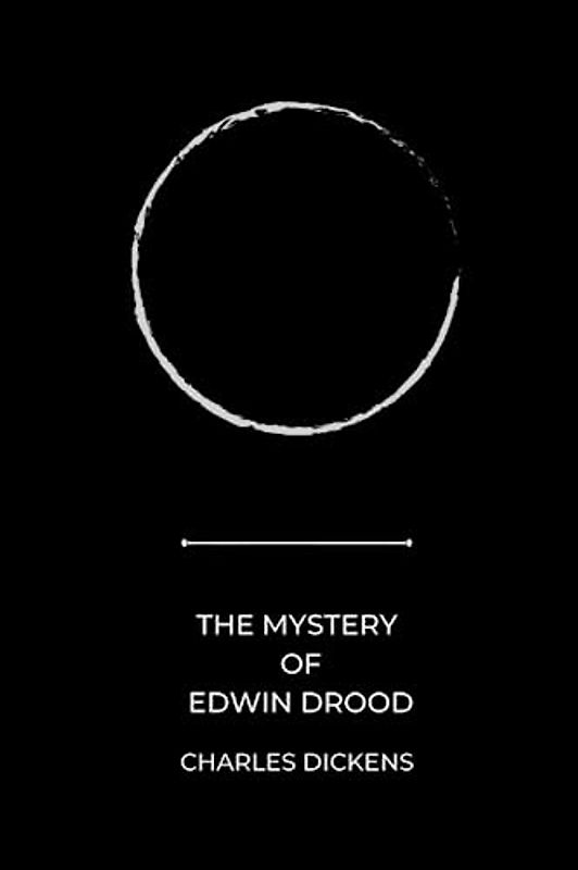 The Mystery of Edwin Drood by charles dickens