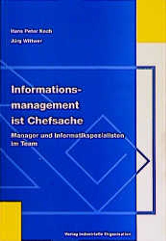 Informationsmanagement ist Chefsache