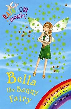 Bella the Bunny Fairy (Rainbow Magic)