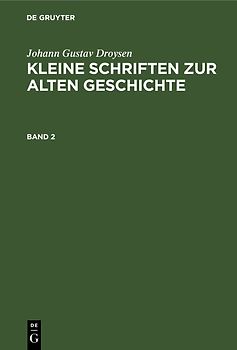 Kleine Schriften zur alten Geschichte. Band 2