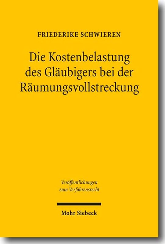 Die Kostenbelastung des Gläubigers bei der Räumungsvollstreckung