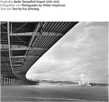 Flughafen Berlin Tempelhof Airport 2010-2012