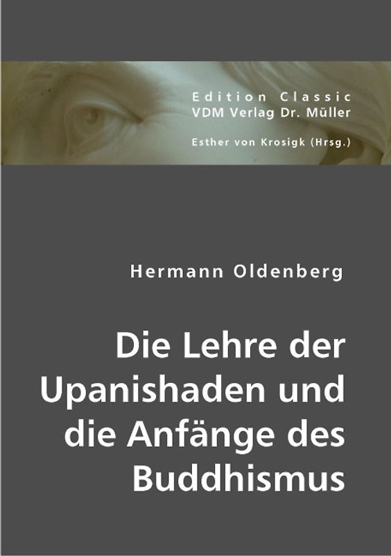 Die Lehre der Upanishaden und die Anfänge des Buddhismus