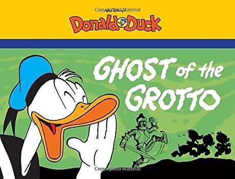Walt Disney's Donald Duck: Ghost of the Grotto - Barks, Carl