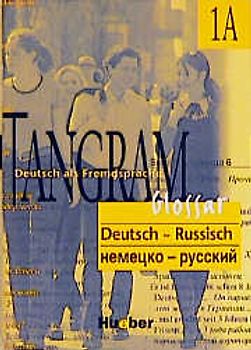 Tangram - Vierbändige Ausgabe. Deutsch als Fremdsprache / Tangram 1A